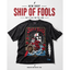 Ship of Fools T-Shirt- Organic Cotton